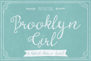 Brooklyn Girl: A Handwritten Typeface for Modern Editors